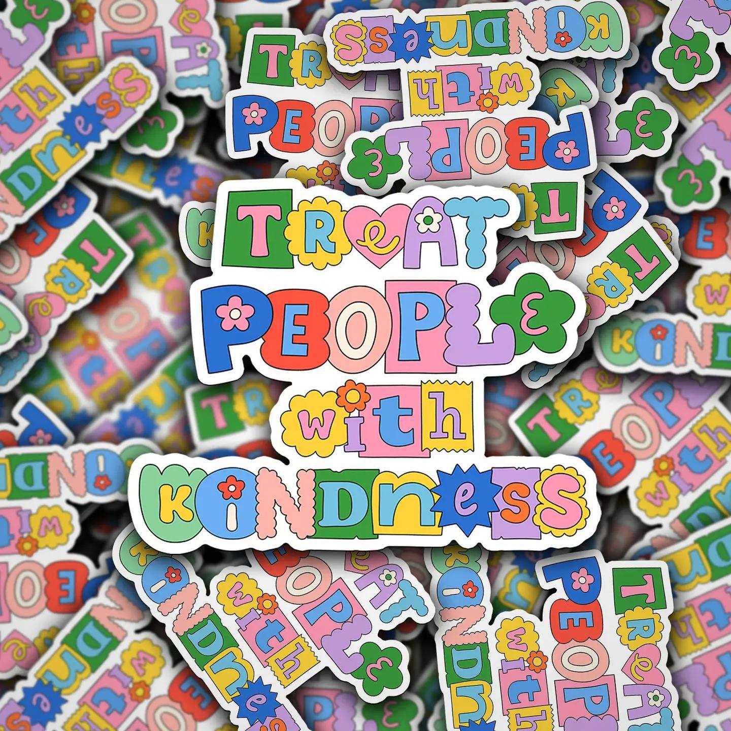 Treat people with kindness sticker