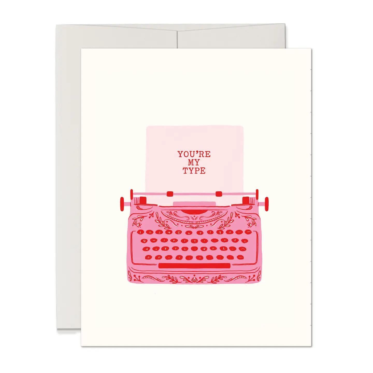 You're my type card