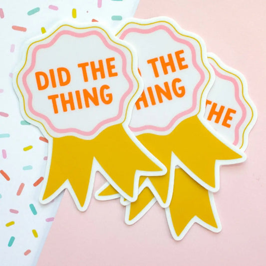 "You Did the Thing Sticker" – Motivational die-cut vinyl sticker with matte finish

"Self-Care Reward Sticker" – Durable, weatherproof sticker for celebrating small wins

"Encouragement Laptop Sticker" – Positive message sticker perfect for daily motivation