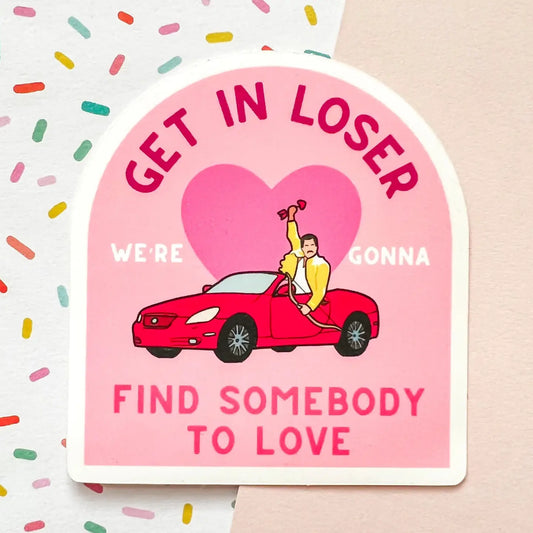 "Mean Girls Queen Mashup Sticker" – Vinyl die-cut sticker with fun, retro pop culture reference

"Find Somebody to Love Sticker" – Bold, playful design with Queen lyric twist

"Weatherproof Pop Culture Sticker" – Boutique matte sticker for fans of music and movies